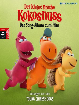 cover image of Der kleine Drache Kokosnuss--Das Song-Album zum Film